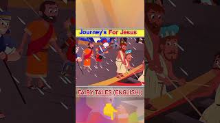 JOURNEYS FOR JESUS 😳😳englishfairytales hindistories shorts [upl. by Leber]