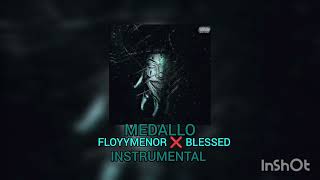 MEDALLO  FLOYYMENOR ❌ BLESSED INSTRUMENTAL [upl. by Bak]