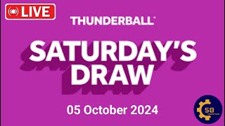 National lottery Thunderball draw live Tonight Results from Saturday 05 October 2024  live [upl. by Soigroeg533]