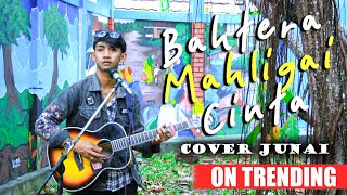 Bahtera Mahligai Cinta  Cover By Junai [upl. by Alyahc950]