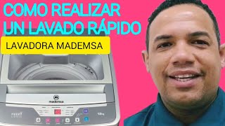 COMO REALIZAR UN LAVADO RÁPIDO LAVADORA MADEMSA [upl. by Zanze]