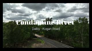 Condamine River  Dalby  Kogan Road [upl. by Sayres]