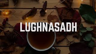 Lughnasadh Pronunciation  How to Pronounce Lughnasadh » Plentiful Earth [upl. by Alad816]