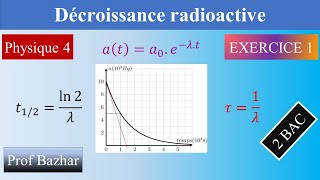 exercice 1 Décroissance radioactive 2bac biof [upl. by Eerol]