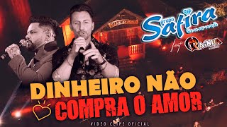 DINHEIRO NÃO COMPRA O AMOR  Grupo Safira feat Rainha Musical  Clipe Oficial [upl. by Phelips]