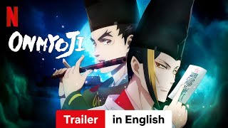 Onmyoji Season 1  Trailer in English  Netflix [upl. by Ainoval]