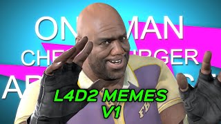 L4D2 MEMES V1 [upl. by Niowtna]