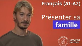 Français  Présenter sa famille [upl. by Drauode506]