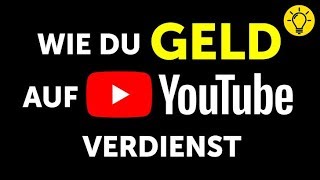 So verdienst du Geld auf YouTube [upl. by Itaws]