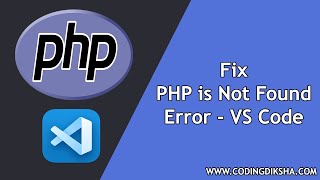 VS Code How to Fix PHP Executable Not Found Error in 2021  Fix No PHP Executable Set [upl. by Marr]