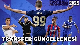 GÜNCEL TRANSFER YAMASI  FOOTBALL MANAGER 2023 [upl. by Yrelav]