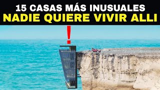 15 Casas Más Inusuales Del Mundo Que Debes Ver Para Creer [upl. by Eitsud]