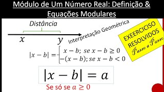 Módulo de Um Número Real Definição amp Equações Modulares [upl. by Margarette]