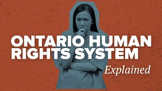 Ontario’s Human Rights System Explained [upl. by Guillema640]