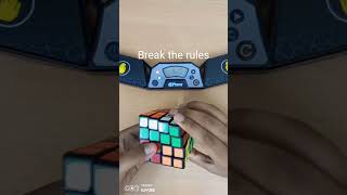 break the rulescubber rubikscube cubing [upl. by Zamir]