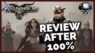 Shadowrun Dragonfall  Review After 100 [upl. by Purdy]