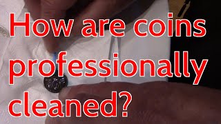 How are coins professionally cleaned [upl. by Itoyj]