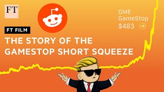 GameStop stock short squeeze Reddit traders take GME on a wild ride I FT Film [upl. by Ahsir540]