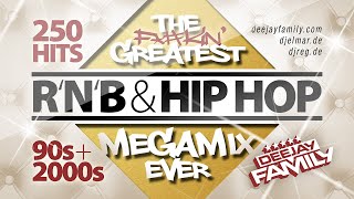 The Greatest RnB amp Hip Hop Megamix Ever ★ 90s amp 2000s ★ 250 Hits ★ Best Of ★ Old School [upl. by Retluoc]