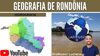 GEOGRAFIA DE RONDÔNIA  HIDROGRAFIA [upl. by Artur]