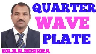 DrBNMishra 160Quarter Wave plate in hindi [upl. by Ativ732]