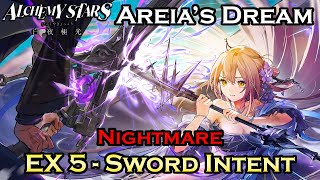 Sword Sung Under A Canopy Of Dreams Event Stage EX 5  Sword Intent 3 Star Clear  Alchemy Stars [upl. by Notyal]