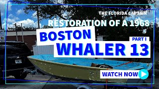 1968 Boston Whaler 13 Restoration with Original Engine  Part 1  Episode 2 [upl. by Nylkcaj]