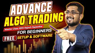 ✅ Advance Algo Trading for Beginner  Free Algo Trading Software India  Algo Trading Live [upl. by Enitsuj752]