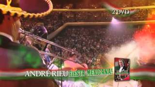 Andre Rieu  Fiesta Mexicana DVD [upl. by Bennir]