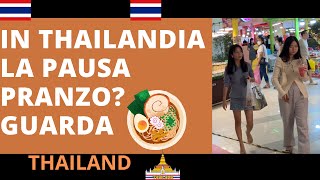 ‼️🇹🇭THAILANDIA LE THAILANDESI IN PAUSA PRANZOGUARDA [upl. by Junieta311]