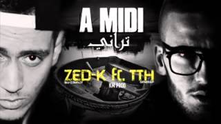 ZedK Feat TTH ✪ تراني ✪ [upl. by Elleiad]