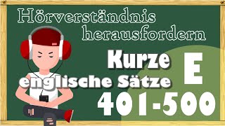 Herausforderung des EnglischphrasenHörens  Schnellausgabe E 401500 [upl. by Annahgiel298]