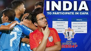 Indian football team to participate in CAFA Confirmed [upl. by Airoled445]