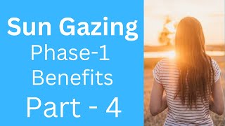 Sun gazing Benefits of 15 minutes of sun gazing part4 [upl. by Ruscher555]