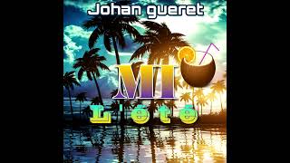 JOHAN GUERET  mi lété officiel audio [upl. by Ahsin]