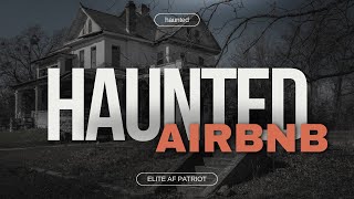 I stayed in a HAUNTED airbnb [upl. by Jarrid]