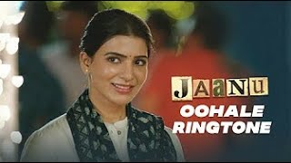 Jaanu OOhale Song Ringtone  Jaanu Full BGM Download [upl. by Edyak660]