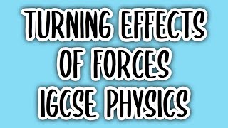 Turning Effects of Forces 4  IGCSE PHYSICS 0625 [upl. by Eilyah]