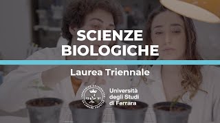 SCIENZE BIOLOGICHE  Laurea Triennale UNIFE [upl. by Hashimoto754]