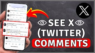 How to See X Twitter Comments  Twitter Tutorial [upl. by Becca612]