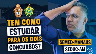 CONCURSOS PÚBLICOS SEMED MANAUS e SEDUC AMAZONAS VEJA as DISCIPLINAS [upl. by Ettevroc]