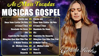 100 MUSICAS GOSPEL MAIS TOCADAS EM 2024  Louvores De Adoração 2024  Gabriela Rocha Isaías Saad [upl. by Pirri]