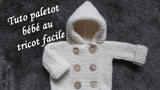 TUTO PALETOT A CAPUCHE BEBE AU TRICOT FACILE hooded cardigan baby easy knitting [upl. by Lette]