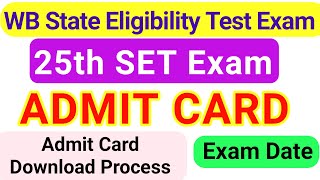 West Bengal 25th State Eligibility Test Admit Card  WBCSC SET Exam 2023 Admit Card Download [upl. by Bonnette400]