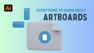 How to Use Artboards Like a Pro Illustrator Baiscs [upl. by Neibaf]