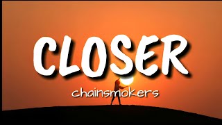 The Chainsmokers  Closer Lyrics ft Halsey  NS LYRICS [upl. by Iaria]