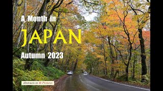 A Monthlong Trip to Japan in Autumn 2023 [upl. by Rebmit]