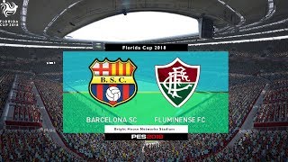 Barcelona SC vs Fluminense 15012018 HD  Florida Cup  GAMEPLAY PES2017 [upl. by Tehcac]