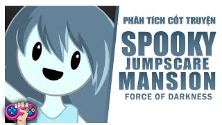 Phân tích cốt truyện SPOOKYS JUMPSCARE MANSION [upl. by Berstine389]