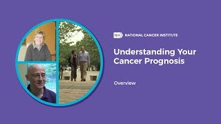 Understanding Your Cancer Prognosis [upl. by Nowad]